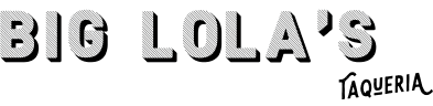 Big Lolas Taquiera